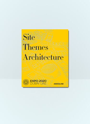 Expo 2020 Dubai: Catalog-Site, Themes, Architecture Assouline Expo 2020 Dubai: Catalog-Site, Themes, Architecture Yellow wps0691705