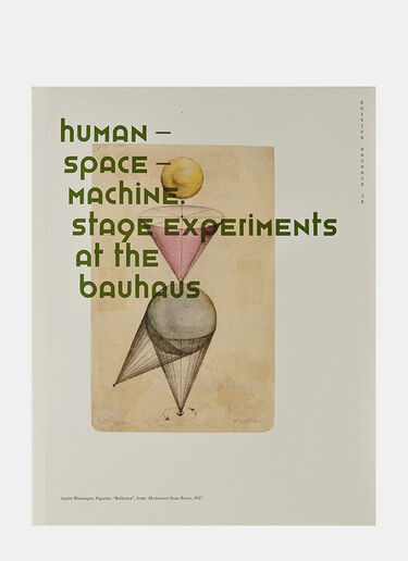 Books Human - Space - Machine. Stage Experiments at the Bauhaus Black don0590115